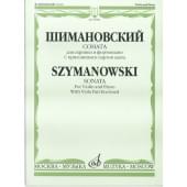 16988МИ Шимановский К. Соната для скрипки и ф-но. С приложен