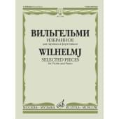 17309МИ Вильгельми А. Избранное. Для скрипки и фо